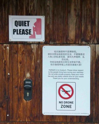 There are also lots of signs around town reminding visitors that Hallstatt 'is no museum' and that the village is 'a no drone zone'